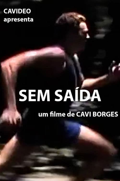 Poster for Sem Saída