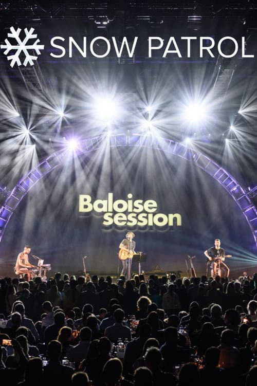 Poster for Snow Patrol - Baloise Session 2019