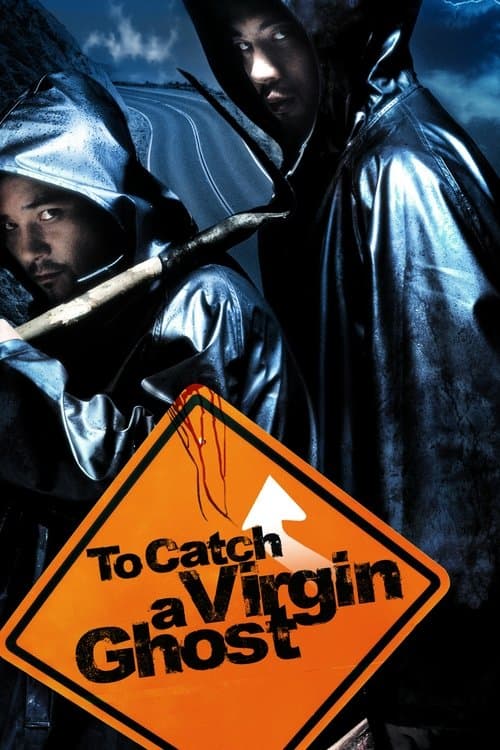 Постер до фільму «To Catch a Virgin Ghost»