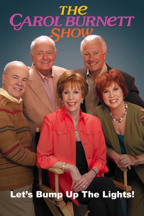 Постер до фільму «The Carol Burnett Show: Let's Bump Up the Lights»
