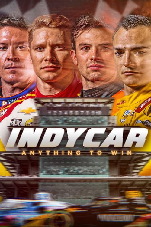 Poster for IndyCar: Anything to Win