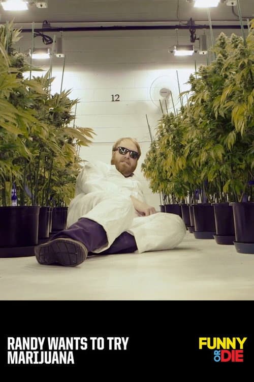 Poster for Randy Wants To Try Marijuana
