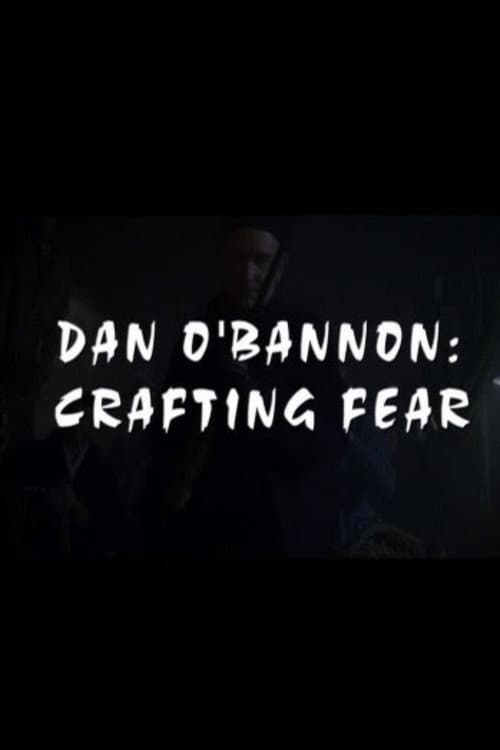 Poster for Dan O'Bannon: Crafting Fear