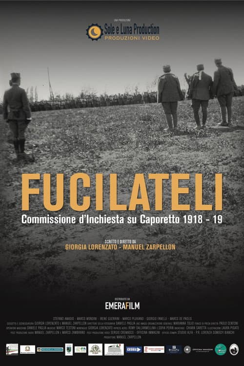 Poster for Fucilateli - Commissione d'inchiesta su Caporetto 1918-19
