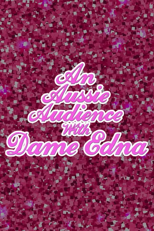 Poster for An Aussie Audience with Dame Edna