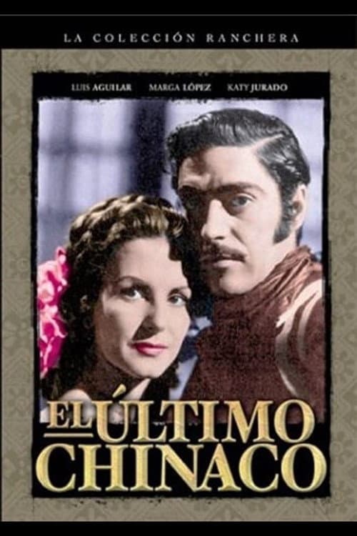 Poster for El último chinaco