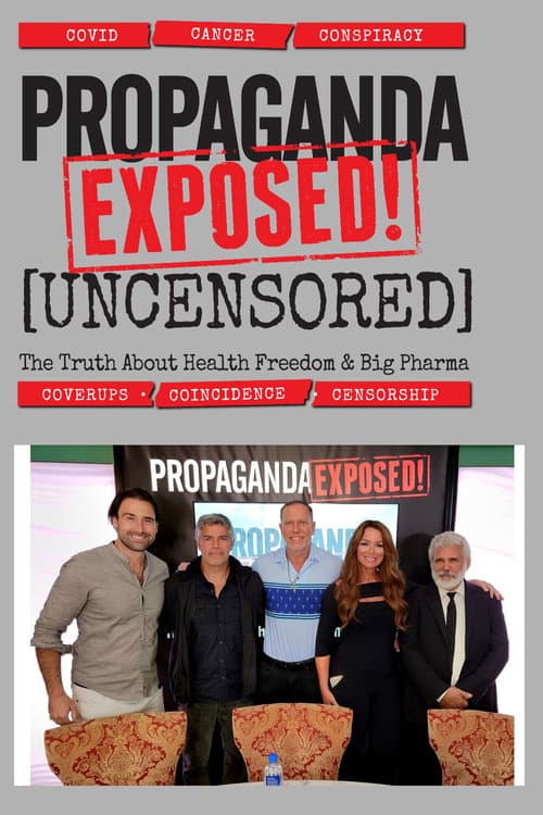 Poster for Propaganda Exposed [Uncensored]