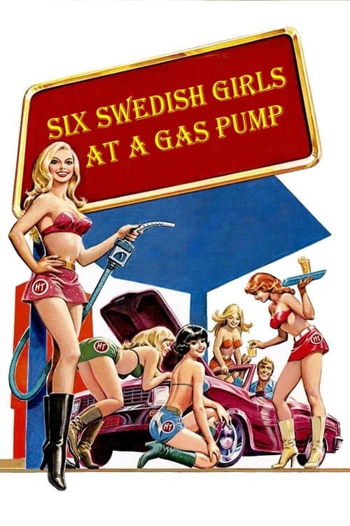 Постер до фільму «Six Swedish Girls at a Pump»