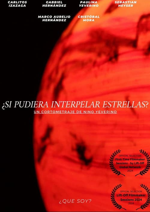 Poster for ¿Si Pudiera Interpellar Estrellas?