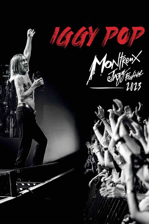 Poster for Iggy Pop - Live At Montreux Jazz Festival 2023'