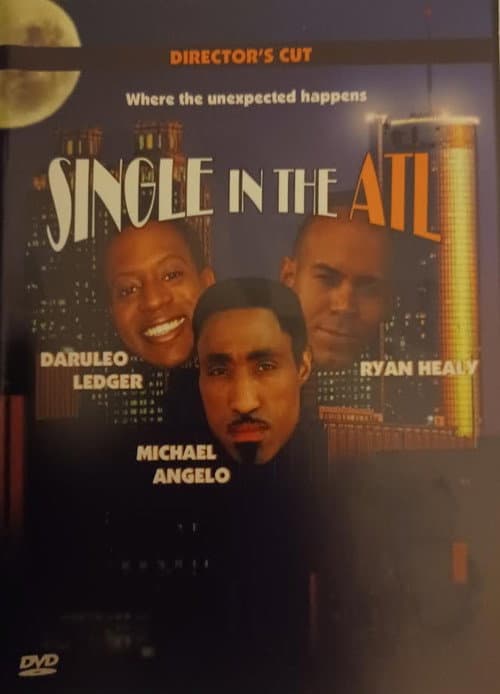 Poster for Single In The ATL