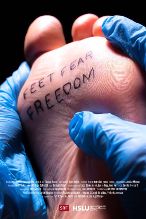 Poster for Feet Fear Freedom