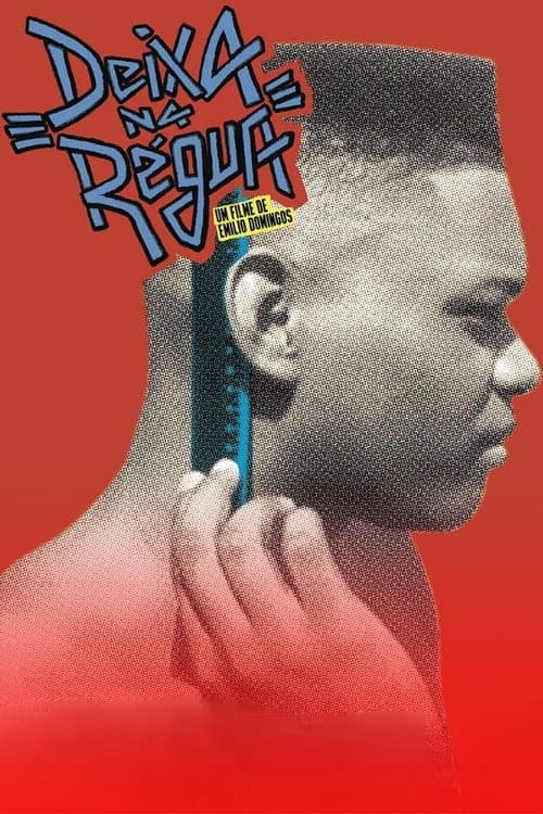 Poster for Deixa Na Régua