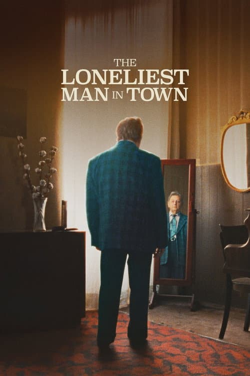 Poster for The Loneliest Man in Town
