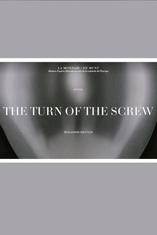 Постер до фільму «The Turn of the Screw - La Monnaie / De Munt»