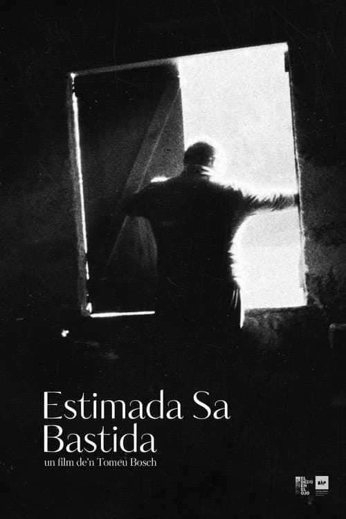 Poster for Estimada Sa Bastida