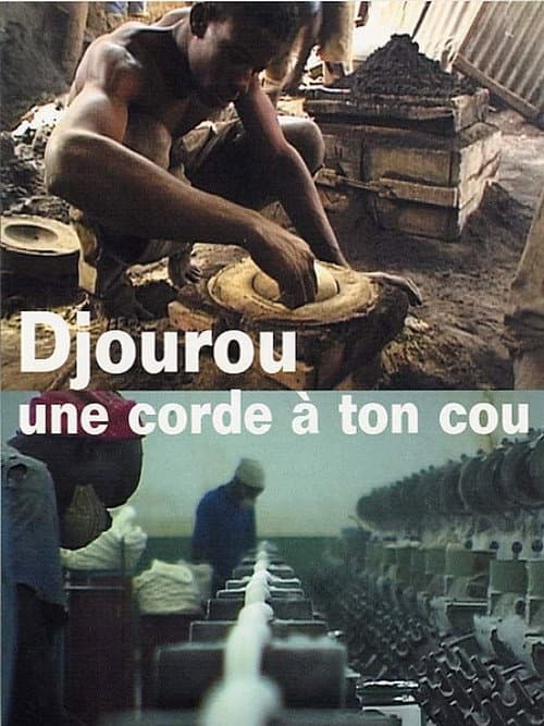 Poster for Djourou, une corde à ton cou