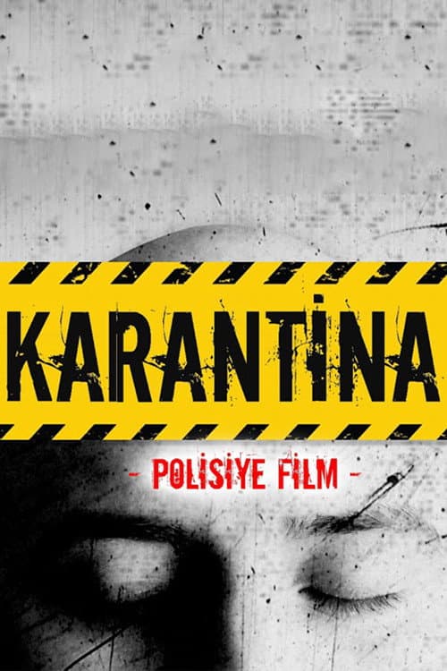 Poster for Karantina: Polisiye Film