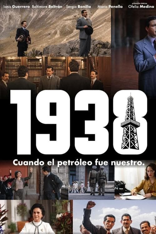 Poster for 1938: When Mexico Recovered Its Oil