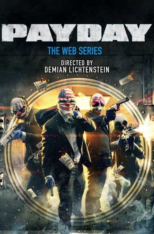 Poster for Payday: The Web Series
