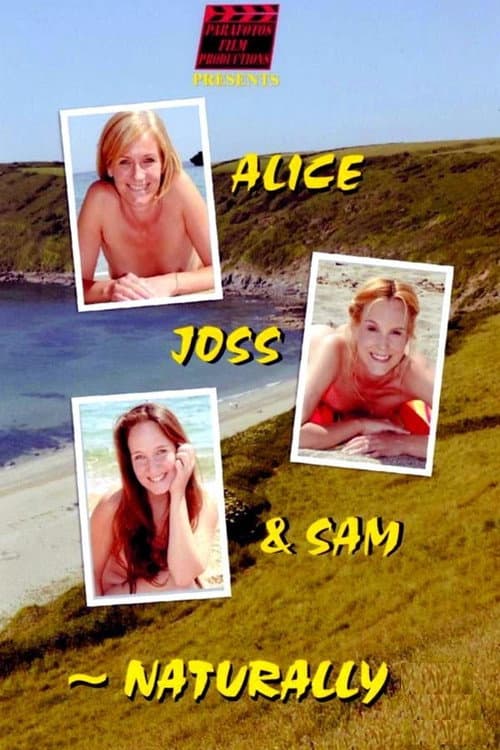 Poster for Alice, Joss & Sam - Naturally