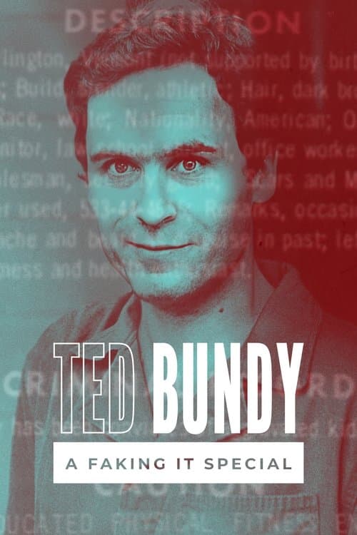 Poster for Faking It: Ted Bundy