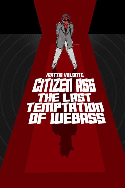 Poster for Citizen Ass: The Last Temptation of Web Ass