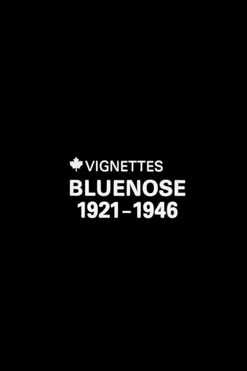 Poster for Canada Vignettes: Bluenose 1921-1946