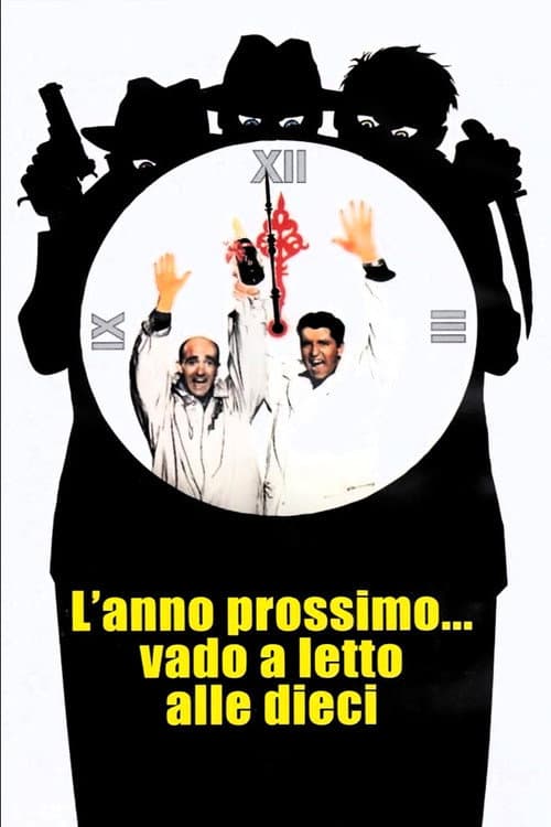 Poster for L'anno prossimo... vado a letto alle dieci
