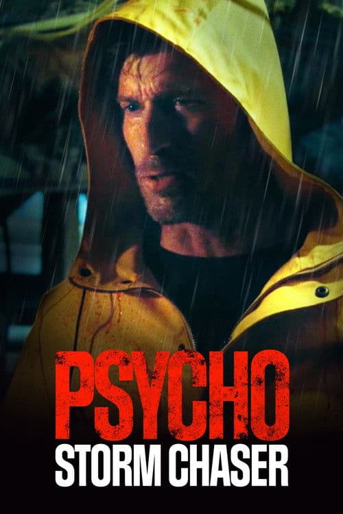 Poster for Psycho Storm Chaser