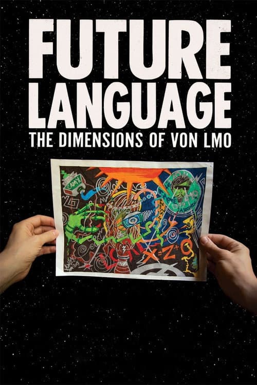 Poster for FUTURE LANGUAGE: The Dimensions of VON LMO