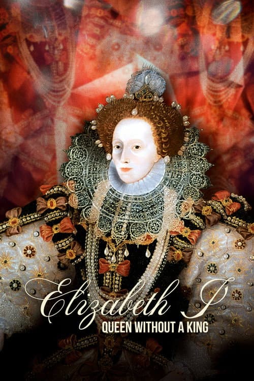 Poster for Elizabeth I: Queen Without a King