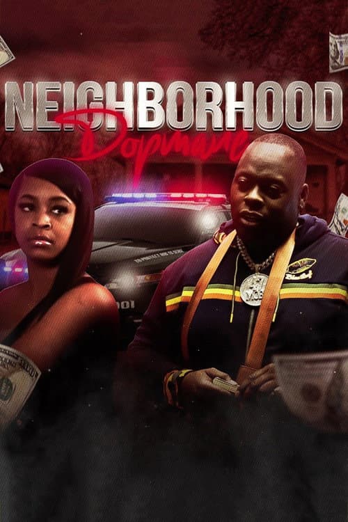 Poster for Da Neighborhood Dopemane