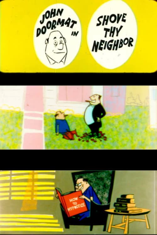Poster for Shove Thy Neighbor