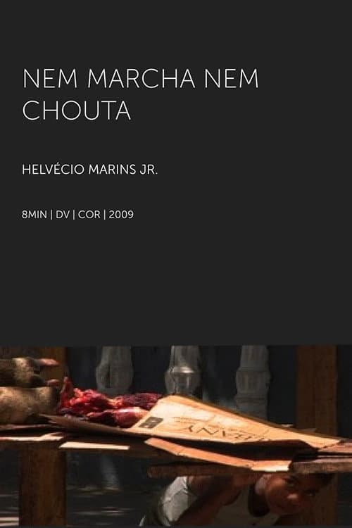 Poster for Nem Marcha Nem Chouta