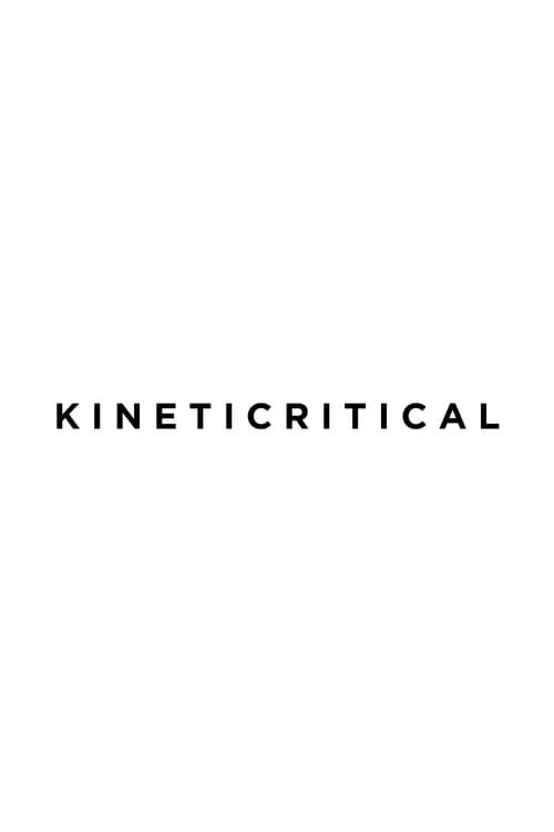 Poster for Kineticritical