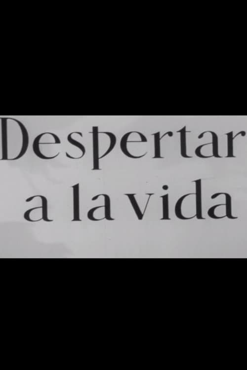 Poster for Despertar a la vida