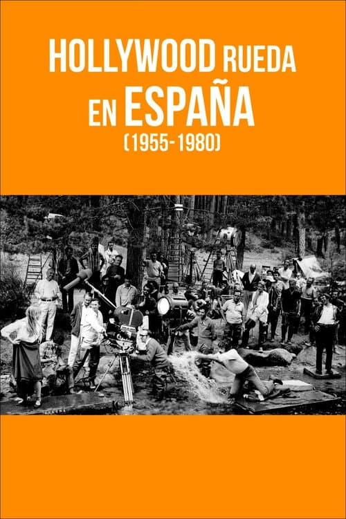 Poster for Hollywood rueda en España (1955-1980)