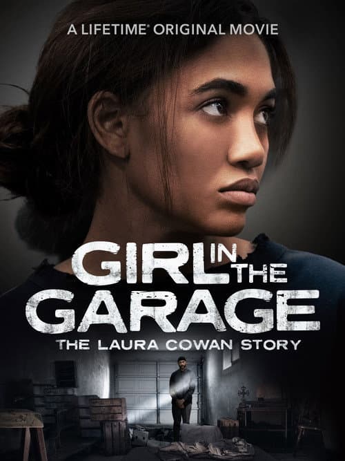 Poster for The Girl in the Garage: The Laura Cowan Story