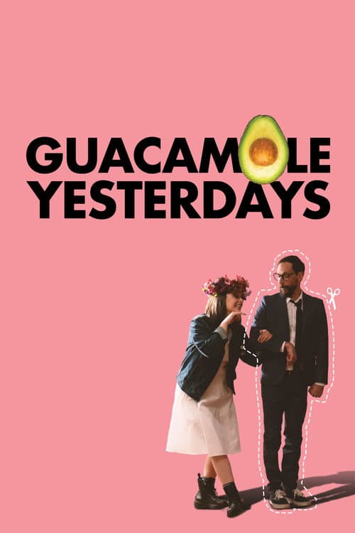 Poster for Guacamole Yesterdays
