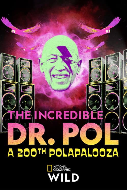 Poster for The Incredible Dr. Pol: A 200th Polapalooza