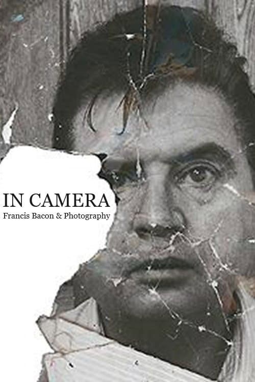 Poster for In Camera: Francis Bacon & Photography