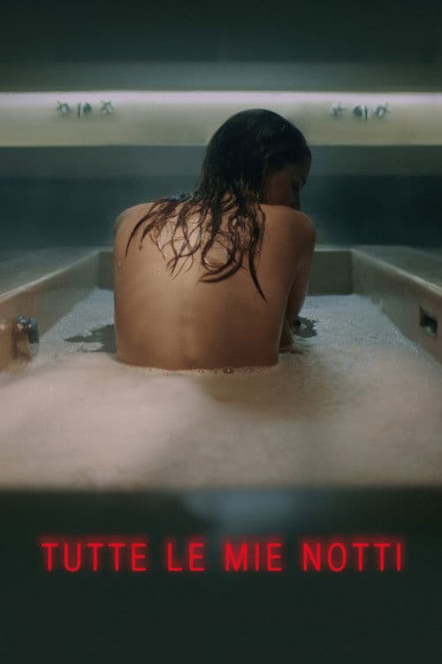 Poster for Tutte le mie notti