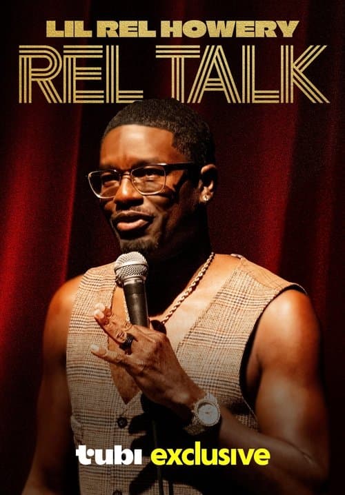 Poster for Lil Rel Howery: Rel Talk