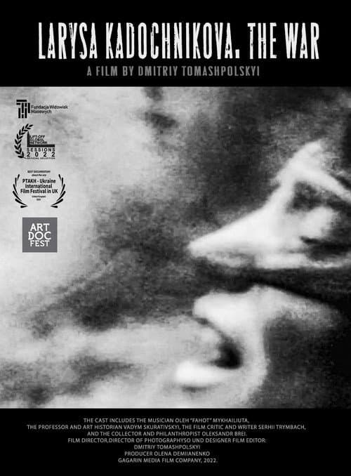 Poster for Larysa Kadochnikova. The War