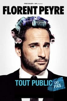 Poster for Florent Peyre - Tout public ou pas