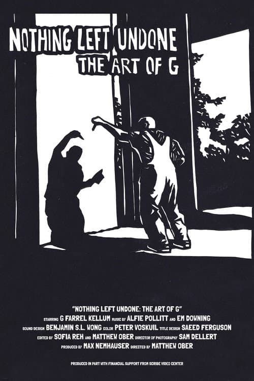 Постер до фільму «Nothing Left Undone: The Art of G»