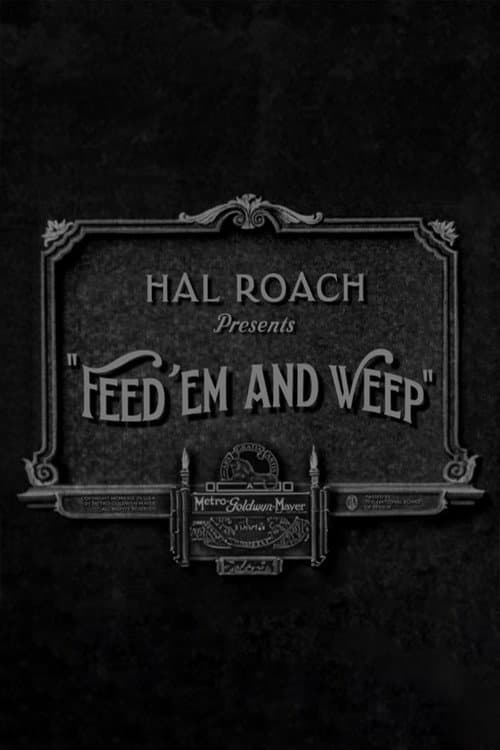 Poster for Feed 'em and Weep