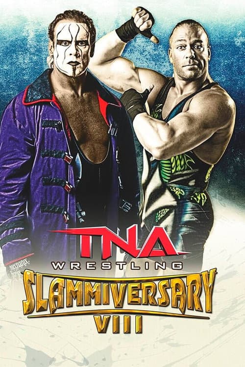 Poster for TNA Slammiversary VIII