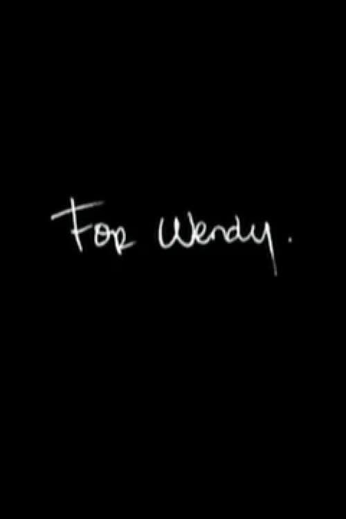 Poster for For Wendy